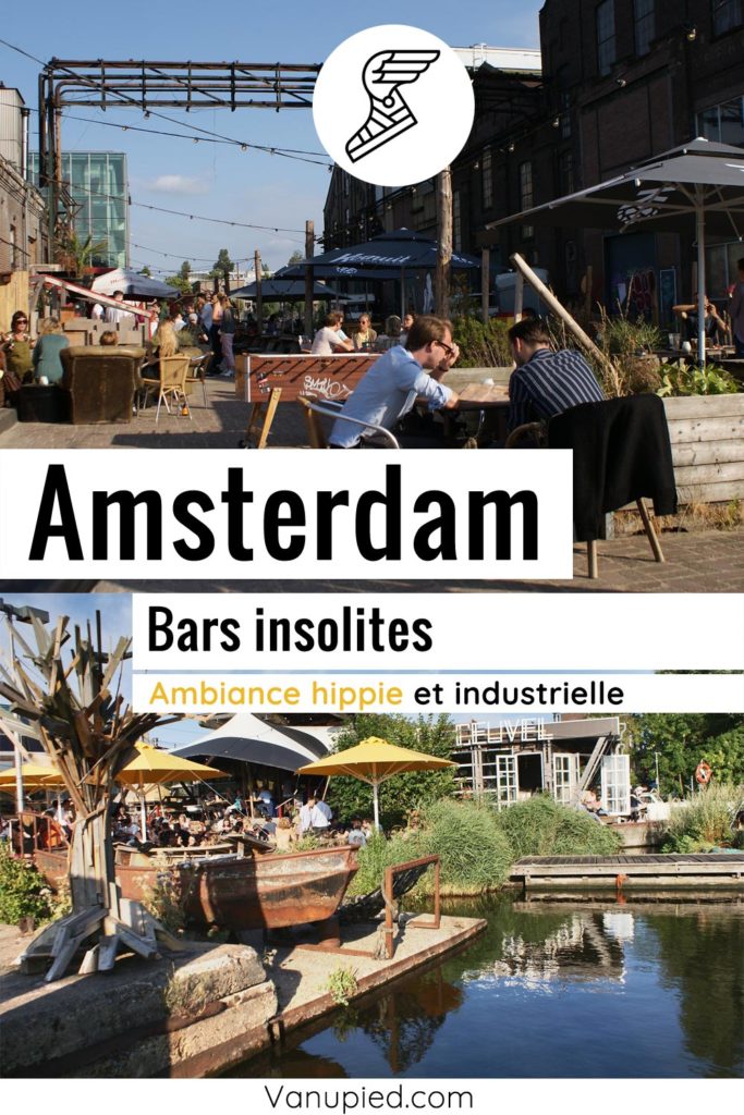 Bars industriels et insolites d'Amsterdam