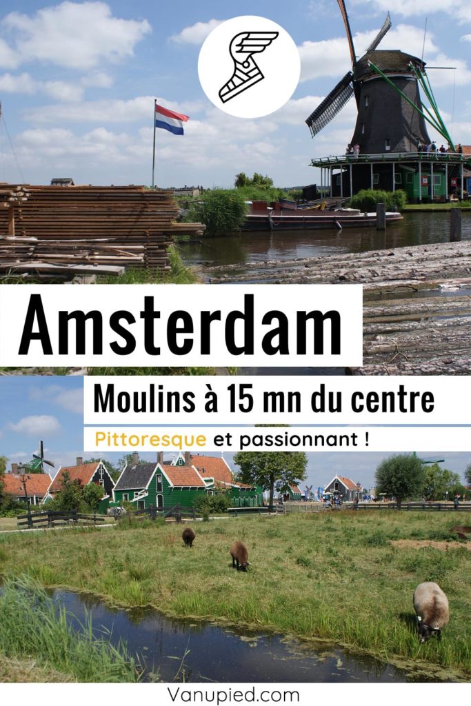 Moulins à 15 minutes d'Amsterdam