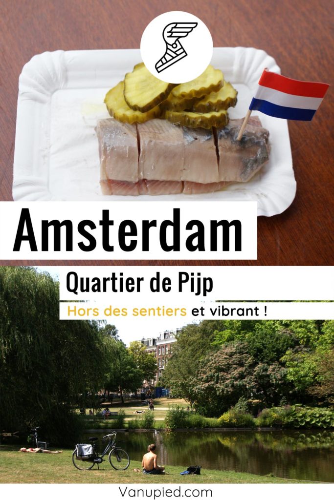 Quartier du Pijp à Amsterdam : Gourmand, cool et hors des sentiers battus