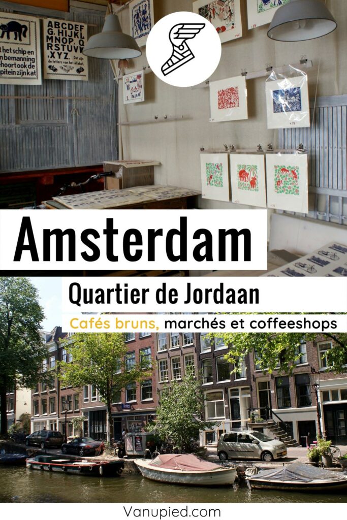 Quartier de Jordaan à Amsterdam à découvrir !