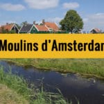 Moulins d&rsquo;Amsterdam (Zaanse Schans) : Paysage des Pays-Bas