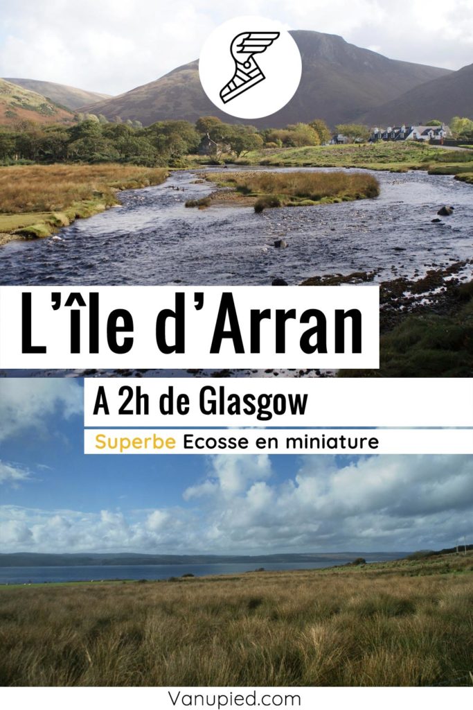 Guide de l'île d'Arran en Ecosse