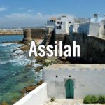 Visiter Asilah, belle et tranquille ville balnéaire du Maroc