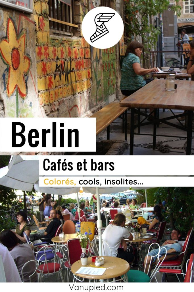 Bars et cafés de Berlin : Originaux, cosy et agréables 