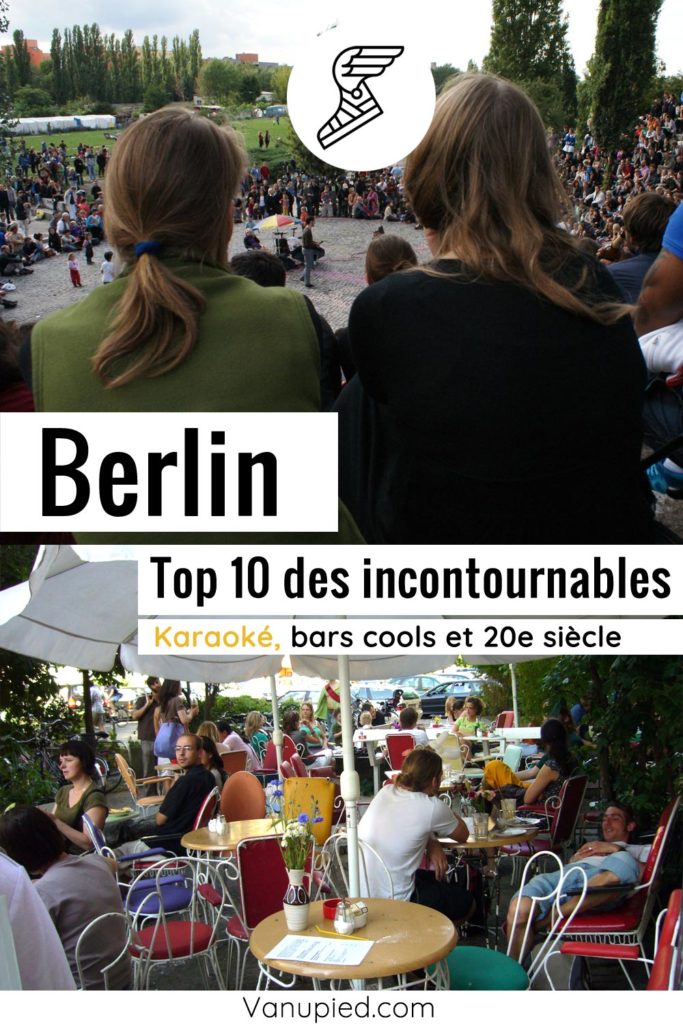 Top 10 : Meilleures activités et lieux incontournables à Berlin.