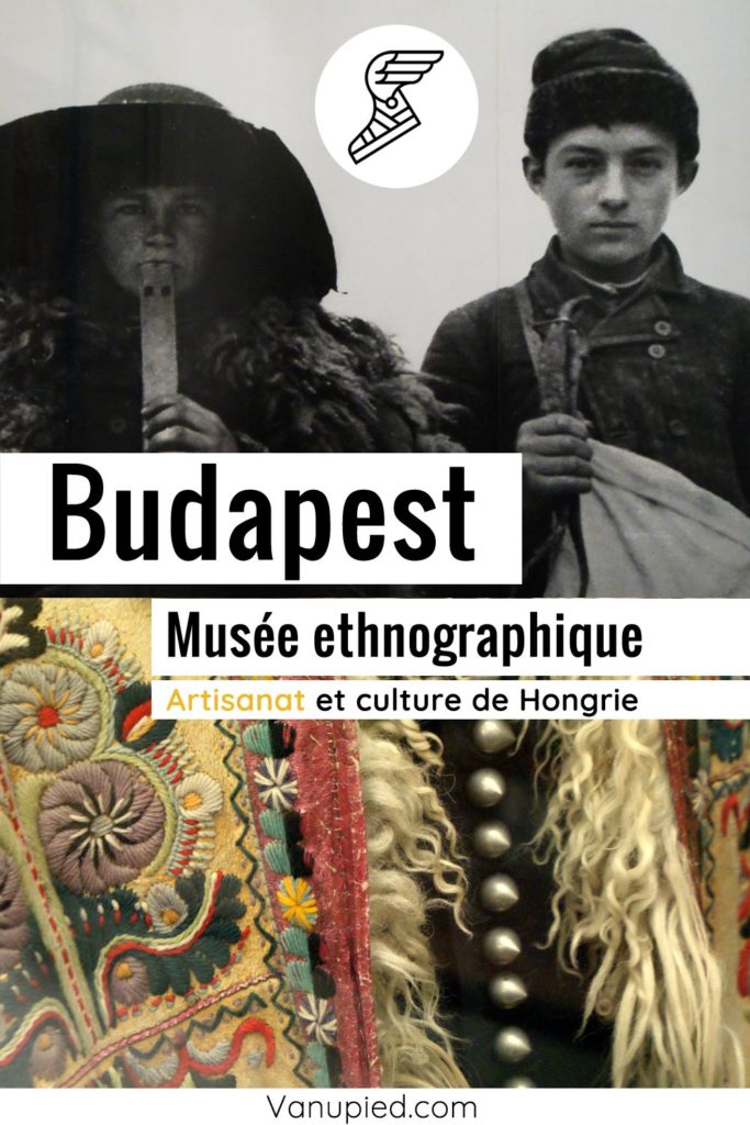 Musée ethnographique de Budapest : Coloré et intéressant !