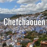 Chefchaouen, la ville bleue du Maroc : Y aller ou non ?