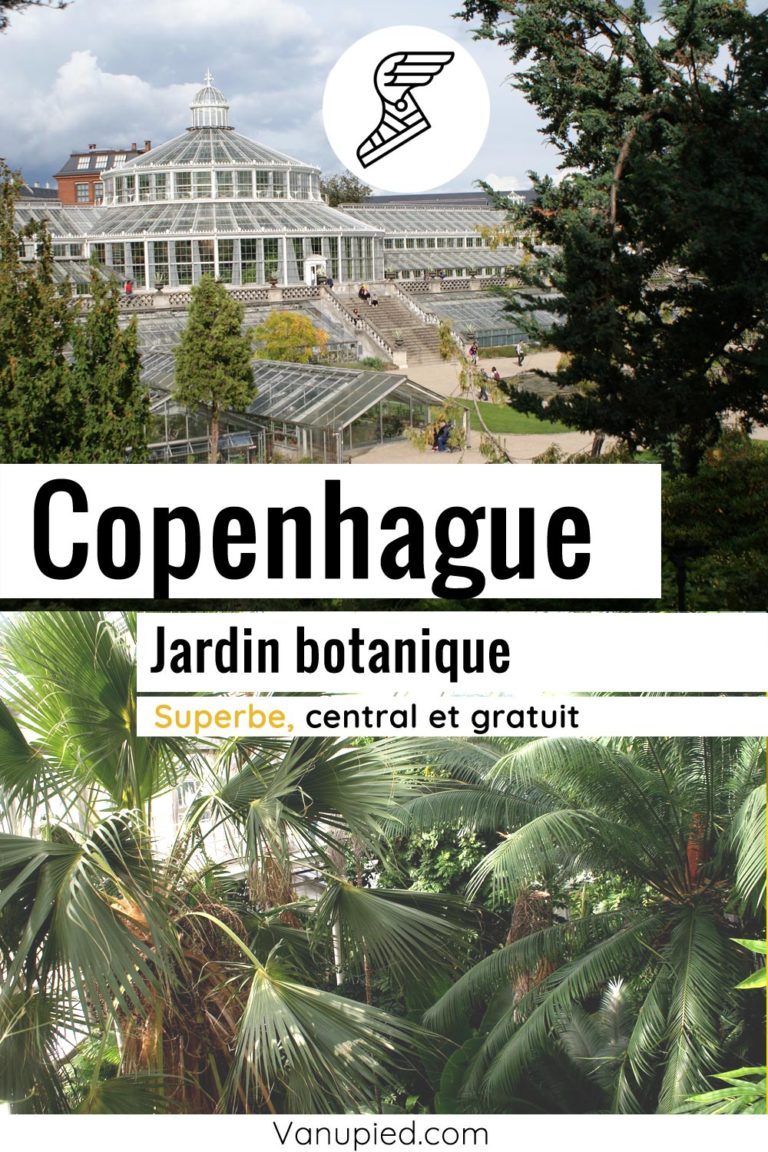 Jardin botanique de Copenhague et ses serres monumentales