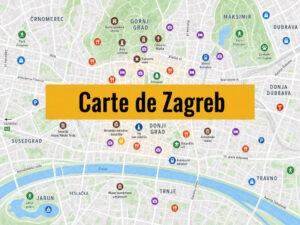 Carte de Zagreb : Tous les lieux du guide