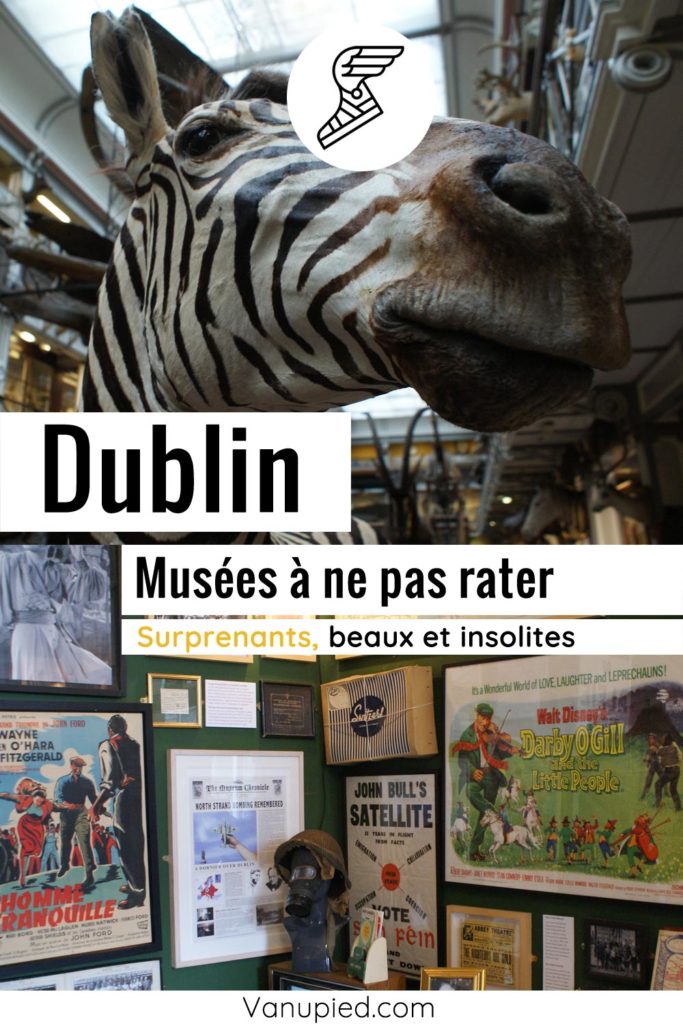 Musées de Dublin à ne pas rater !