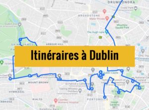 Visiter Dublin en 2 / 3 jours : Itinéraires à pied [20 étapes]