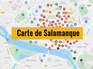 Carte de Salamanque : Tous les lieux du guide