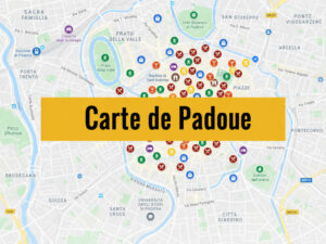 Carte de Padoue : Lieux à ne pas rater, cools et insolites