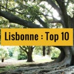 Top : 10 raisons d&rsquo;aimer Lisboa