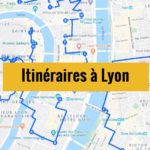 Lyon en 3 jours : Itinéraires à pied & à vélo [28 étapes]