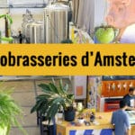 Bière à Amsterdam : 7 microbrasseries insolites et sympas