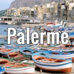 Visiter Palerme en 2026 : Que voir et faire ? Tourisme curieux en Sicile