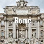 Rome : Que visiter et faire en 2026 ? Tourisme insolite & incontournable