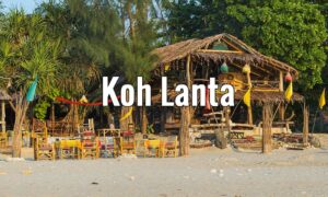 Visiter l&rsquo;île de Koh Lanta en Thaïlande : Carte, plages et lieux insolites