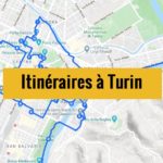 Visiter Turin en 3 jours : Itinéraires à pied [27 étapes]